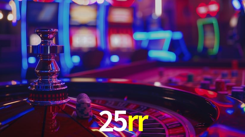 Sinta a adrenalina dos jogos de cassino com 25rr